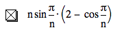 n*sin(pi/n)*[2-cos(pi/n)]