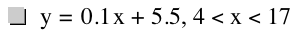 y=0.1*x+5.5,4<x<17