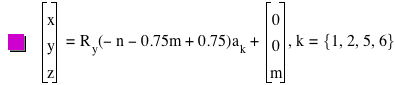 vector(x,y,z)=function(R_y,-n-(0.75*m)+0.75)*a_k+vector(0,0,m),k=set(1,2,5,6)