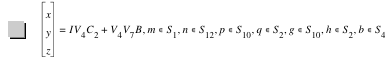 vector(x,y,z)=I*V_4*C_2+V_4*V_7*B,in(m,S_1),in(n,S_12),in(p,S_10),in(q,S_2),in(g,S_10),in(h,S_2),in(b,S_4)