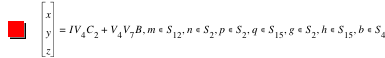 vector(x,y,z)=I*V_4*C_2+V_4*V_7*B,in(m,S_12),in(n,S_2),in(p,S_2),in(q,S_15),in(g,S_2),in(h,S_15),in(b,S_4)