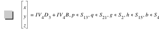 vector(x,y,z)=I*V_4*D_3+I*V_4*B,in(p,S_13),in(q,S_21),in(g,S_2),in(h,S_15),in(b,S_4)