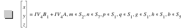 vector(x,y,z)=I*V_4*B_1+I*V_4*A,in(m,S_2),in(n,S_7),in(p,S_1),in(q,S_1),in(g,S_1),in(h,S_1),in(b,S_5)