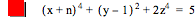 [x+n]^4+[y-1]^2+2*z^4=5