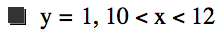 y=1,10<x<12