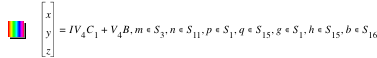 vector(x,y,z)=I*V_4*C_1+V_4*B,in(m,S_3),in(n,S_11),in(p,S_1),in(q,S_15),in(g,S_1),in(h,S_15),in(b,S_16)