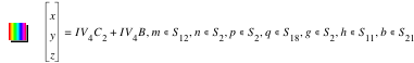 vector(x,y,z)=I*V_4*C_2+I*V_4*B,in(m,S_12),in(n,S_2),in(p,S_2),in(q,S_18),in(g,S_2),in(h,S_11),in(b,S_21)